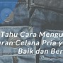 Memakai Celana Bahasa Inggrisnya